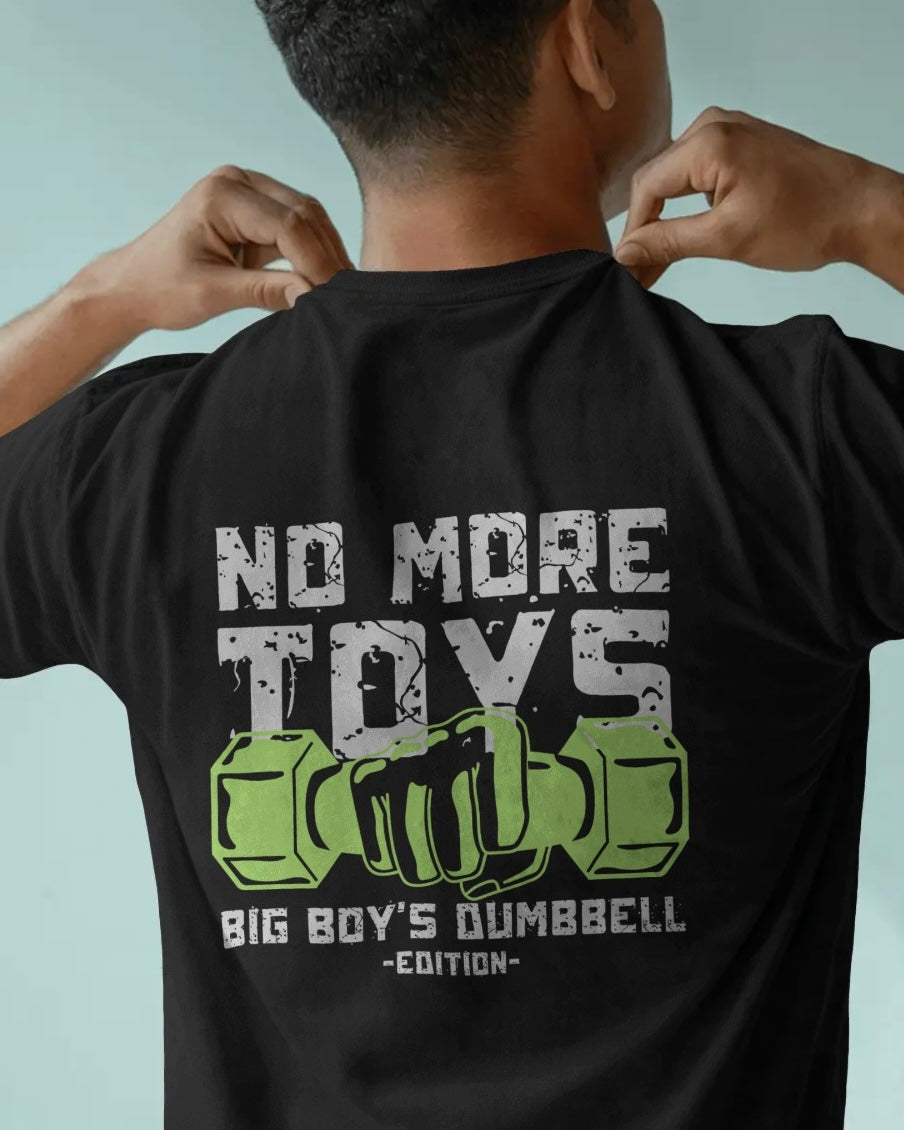 No More Toys – Big Boy’s Dumbbell Edition” Fitness Graphic T-Shirt (Unisex, 100% Cotton, 180 GSM)