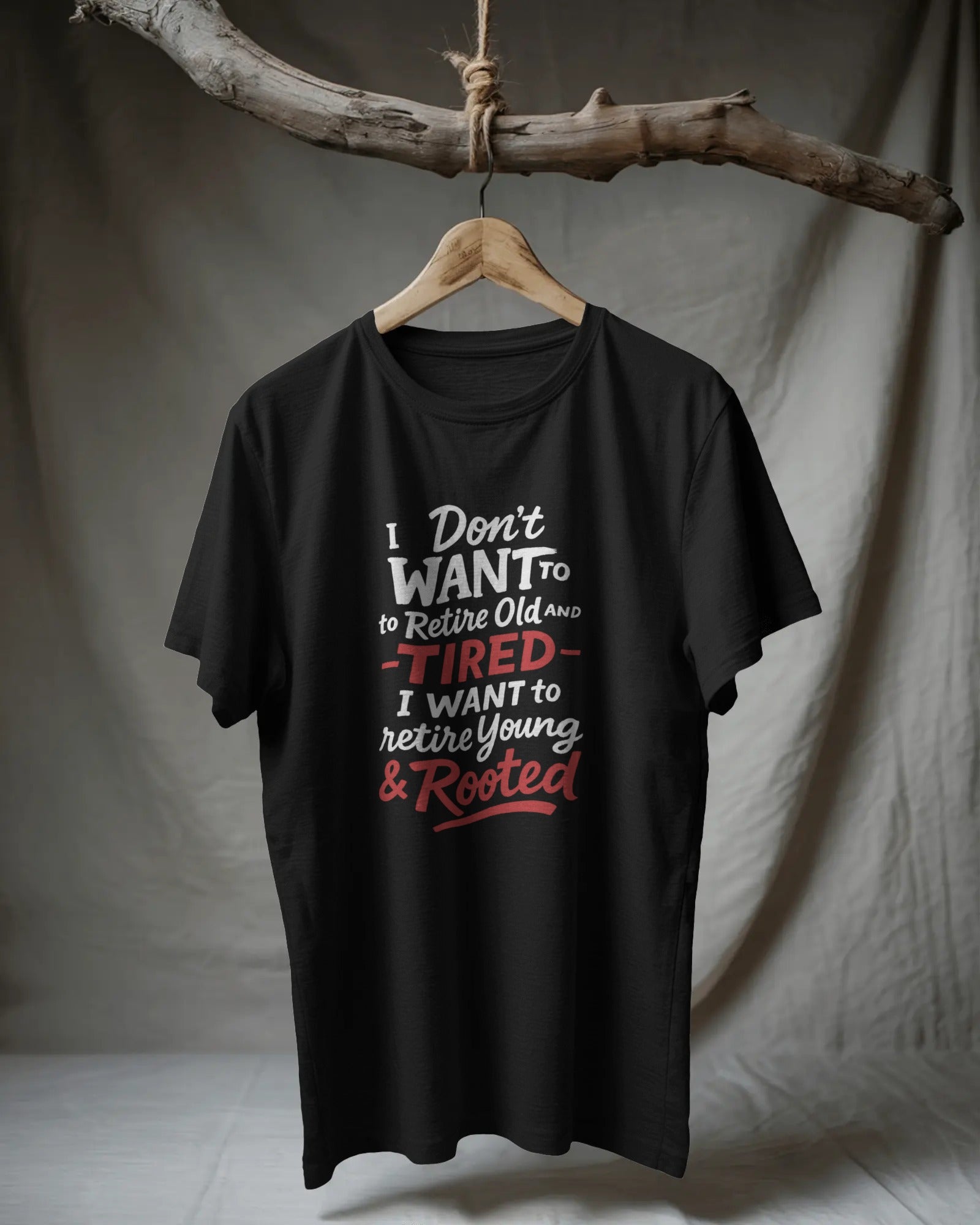 Retire Young & Rooted – Unisex Standard Cotton T-Shirt
